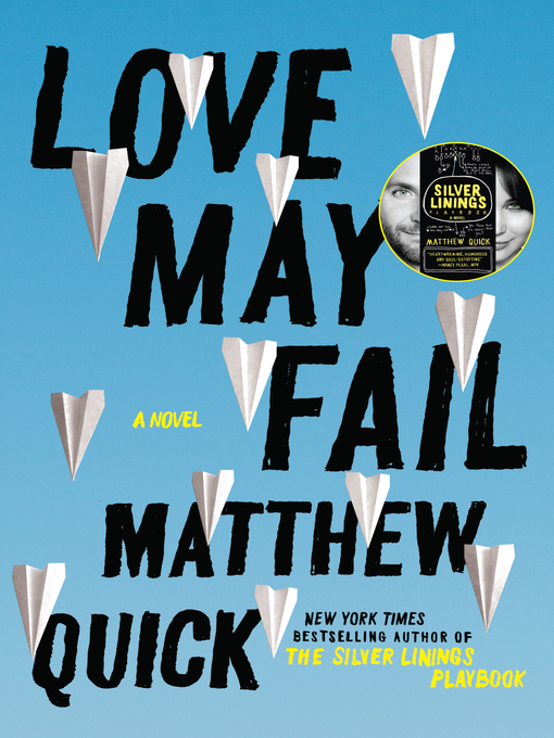 Title details for Love May Fail by Matthew Quick - Wait list